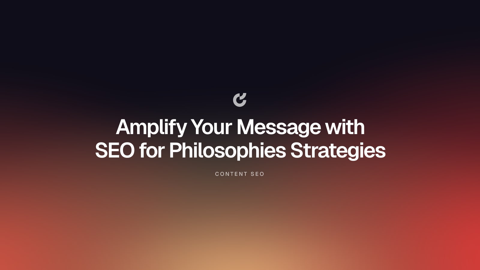 Amplify Your Message with SEO for Philosophies Strategies