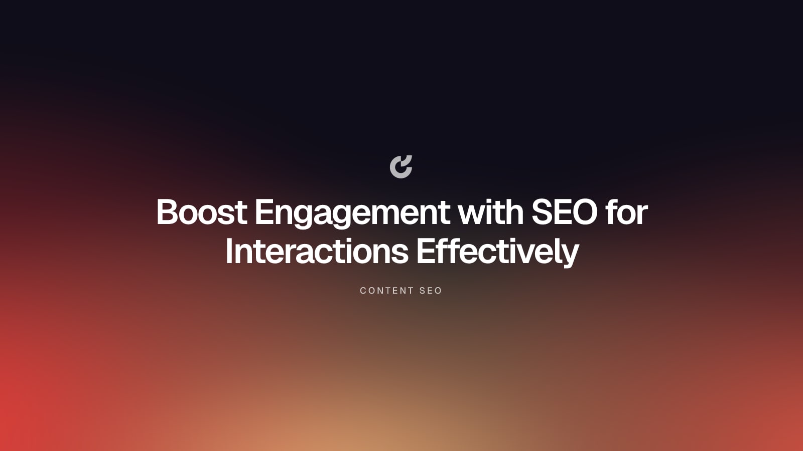 Boost Engagement with SEO for Interactions Effectively