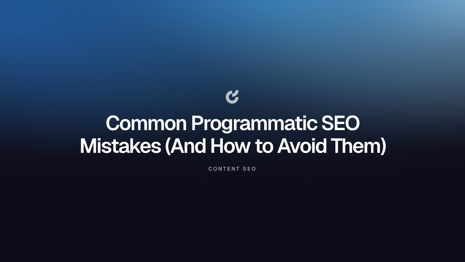 Common Programmatic SEO Mistakes (And How to Avoid Them)