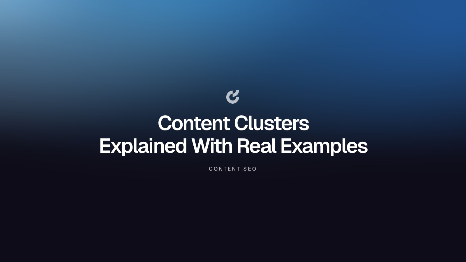 Content Clusters Explained With Real Examples
