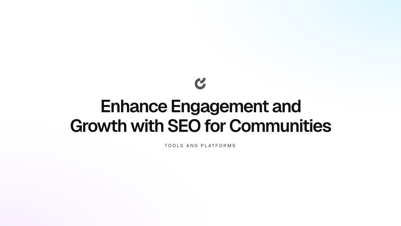 Enhance Engagement and Growth with SEO for Communities