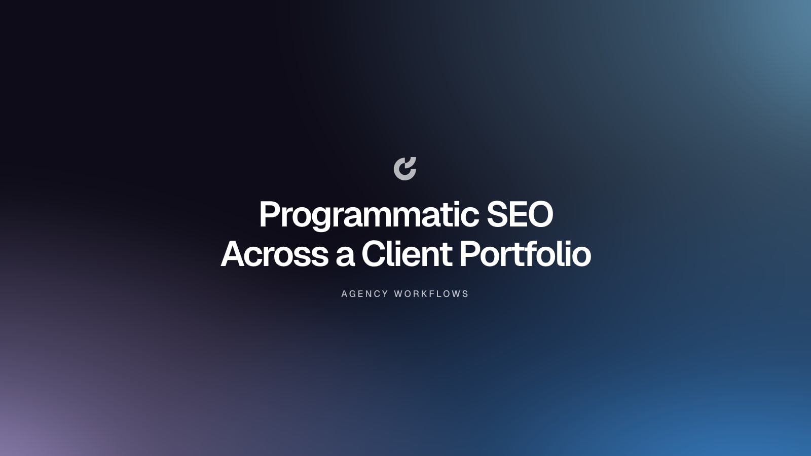 Programmatic SEO Across a Client Portfolio