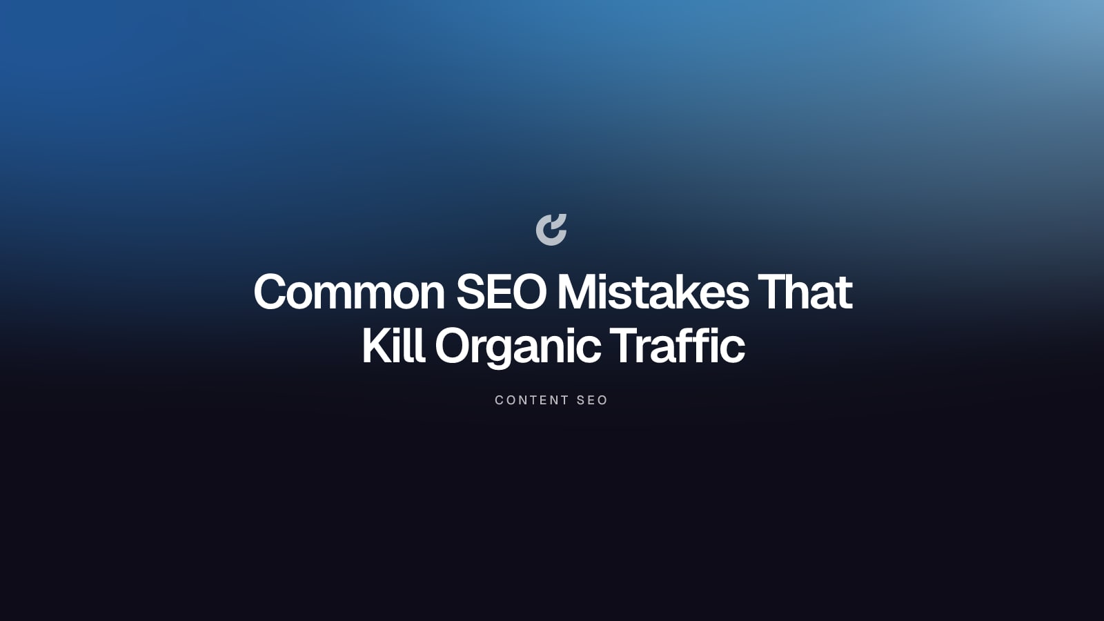 Common SEO Mistakes That Kill Organic Traffic
