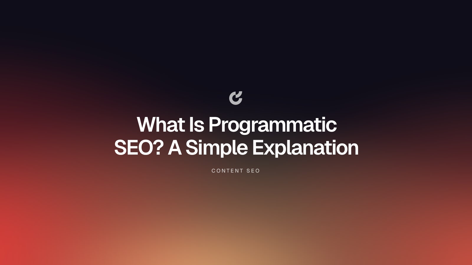 What Is Programmatic SEO? A Simple Explanation